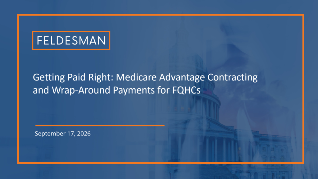 Powerpoint cover slide titled Getting Paid Right: Medicare Advantage Contracting and Wrap-Around Payments for FQHCs